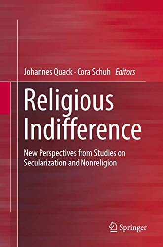 Stock image for Religious Indifference: New Perspectives From Studies on Secularization and Nonreligion for sale by GF Books, Inc.
