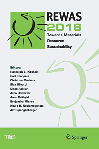 9783319839783: REWAS 2016: Towards Materials Resource Sustainability (The Minerals, Metals & Materials Series)