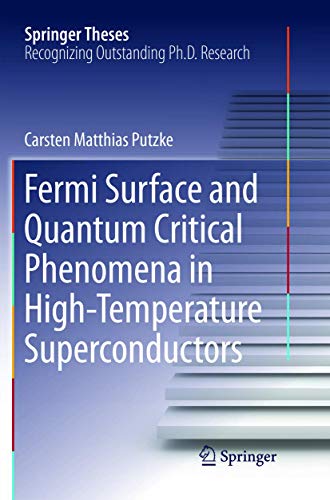 Stock image for Fermi Surface and Quantum Critical Phenomena of High-Temperature Superconductors (Springer Theses) for sale by Lucky's Textbooks