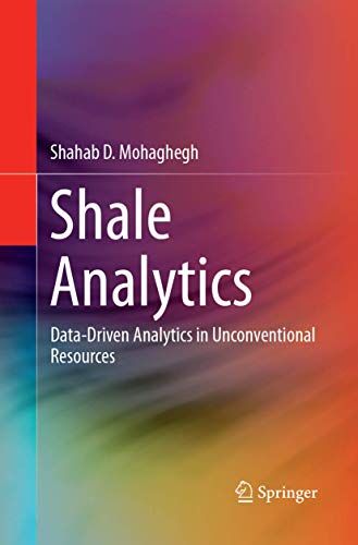9783319840086: Shale Analytics: Data-Driven Analytics in Unconventional Resources