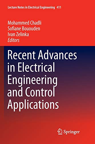 Imagen de archivo de Recent Advances in Electrical Engineering and Control Applications (Lecture Notes in Electrical Engineering, 411) a la venta por Lucky's Textbooks