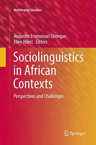 Beispielbild fr Sociolinguistics in African Contexts: Perspectives and Challenges (Multilingual Education, 20) zum Verkauf von Lucky's Textbooks