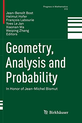 9783319842059: Geometry, Analysis and Probability: In Honor of Jean-Michel Bismut: 310 (Progress in Mathematics, 310)