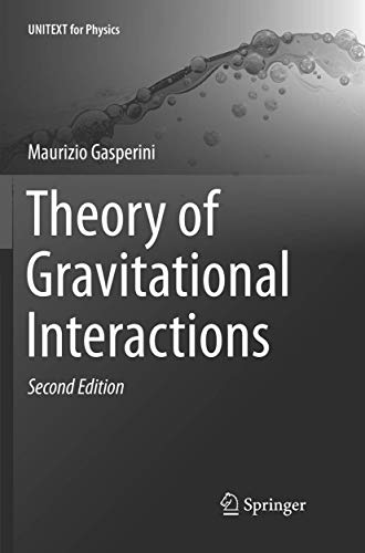 9783319842141: Theory of Gravitational Interactions (UNITEXT for Physics)