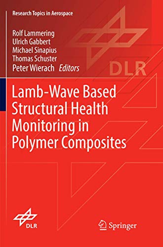 9783319842226: Lamb-Wave Based Structural Health Monitoring in Polymer Composites (Research Topics in Aerospace)