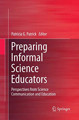 9783319843902: Preparing Informal Science Educators: Perspectives from Science Communication and Education