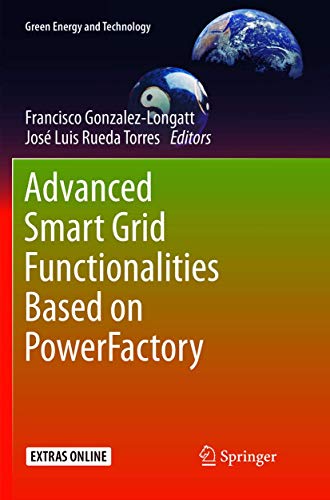9783319844220: Advanced Smart Grid Functionalities Based on PowerFactory (Green Energy and Technology)
