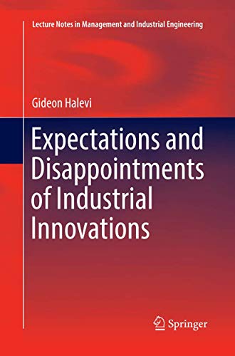 Imagen de archivo de Expectations and Disappointments of Industrial Innovations. a la venta por Antiquariat im Hufelandhaus GmbH  vormals Lange & Springer