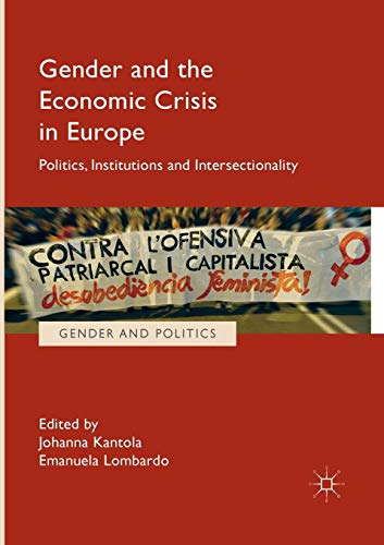 Stock image for Gender and the Economic Crisis in Europe: Politics, Institutions and Intersectionality (Gender and Politics) for sale by Textbooks_Source