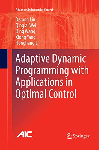 9783319844978: Adaptive Dynamic Programming with Applications in Optimal Control (Advances in Industrial Control)