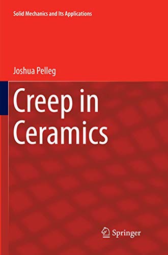 Stock image for Creep in Ceramics (Solid Mechanics and Its Applications, 241) for sale by Lucky's Textbooks