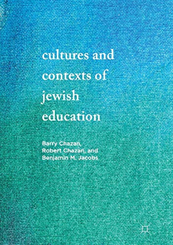 9783319846910: Cultures and Contexts of Jewish Education