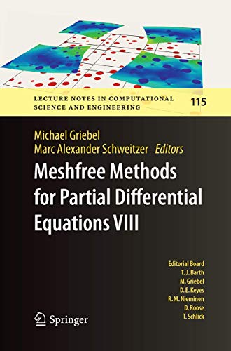 Stock image for Meshfree Methods for Partial Differential Equations VIII (Lecture Notes in Computational Science and Engineering, 115) for sale by Lucky's Textbooks