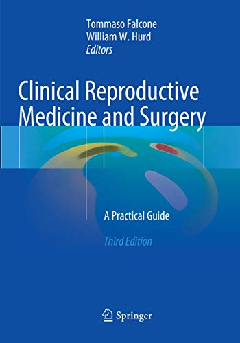 9783319848495: Clinical Reproductive Medicine and Surgery: A Practical Guide