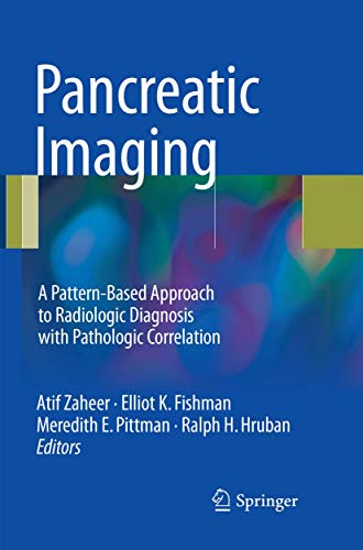 9783319849614: Pancreatic Imaging: A Pattern-Based Approach to Radiologic Diagnosis with Pathologic Correlation