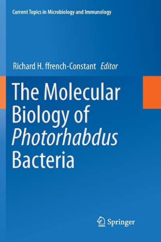 9783319849683: The Molecular Biology of Photorhabdus Bacteria: 402 (Current Topics in Microbiology and Immunology)