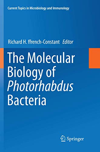 9783319849683: The Molecular Biology of Photorhabdus Bacteria (Current Topics in Microbiology and Immunology, 402)