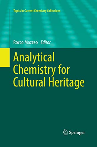 Stock image for Analytical Chemistry for Cultural Heritage (Topics in Current Chemistry Collections) for sale by Lucky's Textbooks