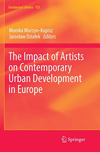 Stock image for The Impact of Artists on Contemporary Urban Development in Europe (GeoJournal Library, 123) for sale by Lucky's Textbooks