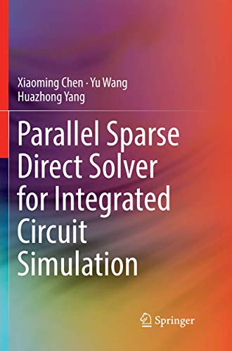 9783319851525: Parallel Sparse Direct Solver for Integrated Circuit Simulation