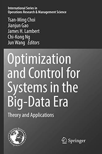 Stock image for Optimization and Control for Systems in the Big-Data Era: Theory and Applications (International Series in Operations Research & Management Science, 252) for sale by Lucky's Textbooks