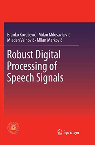 9783319851976: Robust Digital Processing of Speech Signals