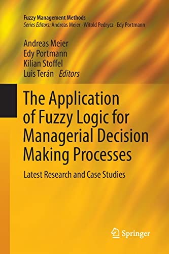 Stock image for The Application of Fuzzy Logic for Managerial Decision Making Processes: Latest Research and Case Studies for sale by Revaluation Books