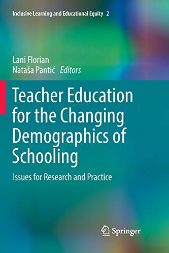 9783319853826: Teacher Education for the Changing Demographics of Schooling: Issues for Research and Practice: 2
