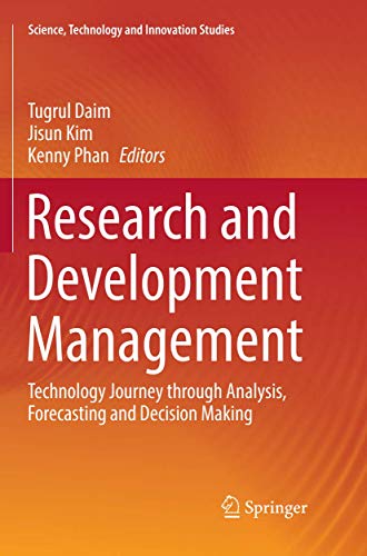 9783319854168: Research and Development Management: Technology Journey through Analysis, Forecasting and Decision Making (Science, Technology and Innovation Studies)