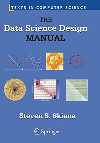 9783319856636: The Data Science Design Manual (Texts in Computer Science)