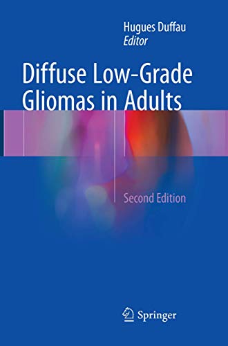 Stock image for Diffuse Low-Grade Gliomas in Adults for sale by Books Unplugged