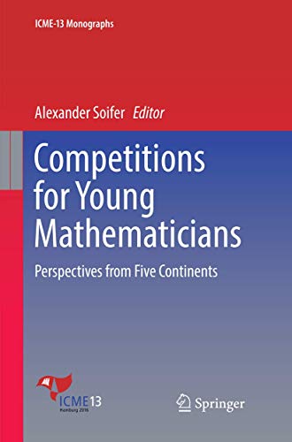 9783319859507: Competitions for Young Mathematicians: Perspectives from Five Continents