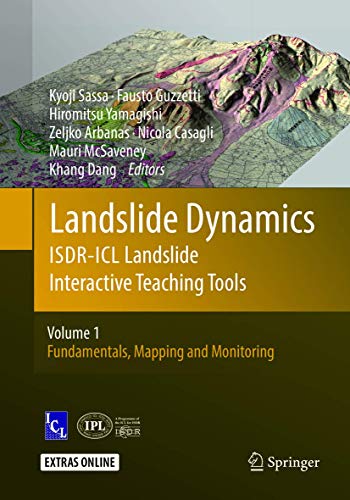 Imagen de archivo de Landslide Dynamics: ISDR-ICL Landslide Interactive Teaching Tools. Volume 1: Fundementals, Mapping and Monitoring. a la venta por Gast & Hoyer GmbH