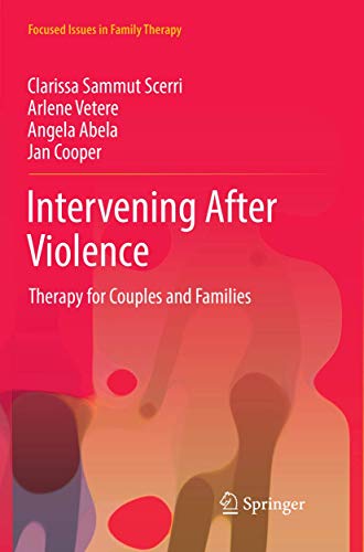 Imagen de archivo de Intervening After Violence: Therapy for Couples and Families (Focused Issues in Family Therapy) a la venta por Books Unplugged