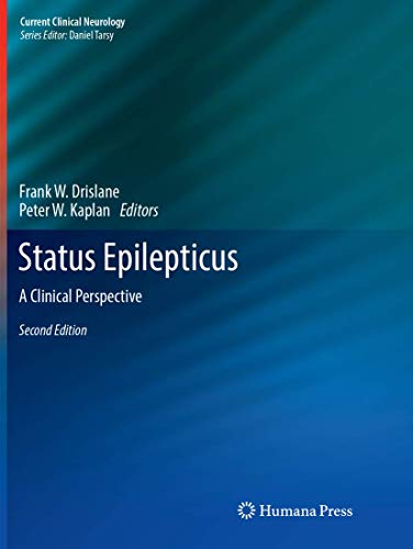 Stock image for Status Epilepticus: A Clinical Perspective (Current Clinical Neurology) for sale by GF Books, Inc.