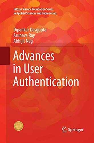 Stock image for Advances in User Authentication (Infosys Science Foundation Series) for sale by Mispah books