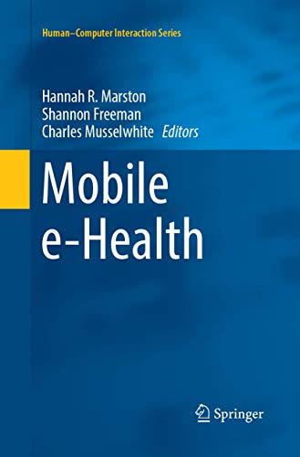 Stock image for Mobile e-Health (Human?Computer Interaction Series) for sale by GF Books, Inc.