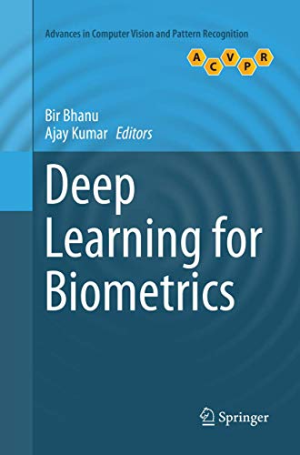 9783319871288: Deep Learning for Biometrics
