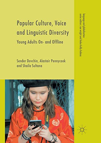 Stock image for Popular Culture, Voice and Linguistic Diversity: Young Adults On- And Offline for sale by ThriftBooks-Dallas
