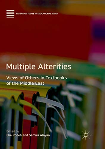 Imagen de archivo de Multiple Alterities : Views of Others in Textbooks of the Middle East a la venta por Ria Christie Collections