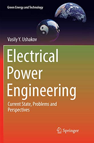 Stock image for Current State, Problems and Perspectives of the Electrical Power Engineering: Current State, Problems and Perspectives for sale by Revaluation Books