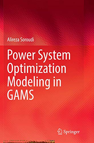 9783319872971: Power System Optimization Modeling in GAMS