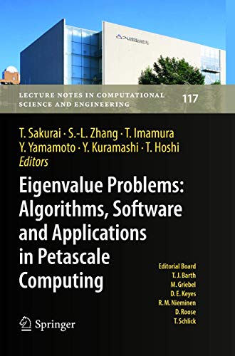 Stock image for Eigenvalue Problems: Algorithms, Software and Applications in Petascale Computing. EPASA 2015, Tsukuba, Japan, September 2015. for sale by Antiquariat im Hufelandhaus GmbH  vormals Lange & Springer