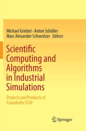 9783319873176: Scientific Computing and Algorithms in Industrial Simulations: Projects and Products of Fraunhofer SCAI