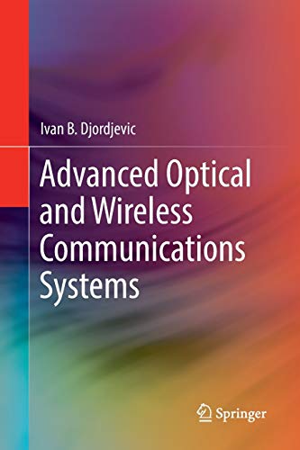 9783319874852: Advanced Optical and Wireless Communications Systems