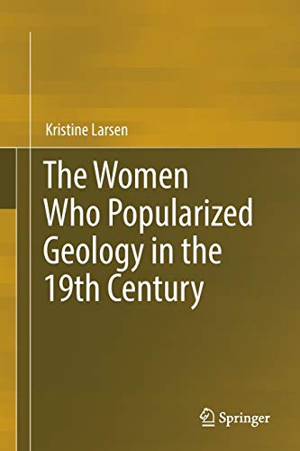 9783319879093: The Women Who Popularized Geology in the 19th Century