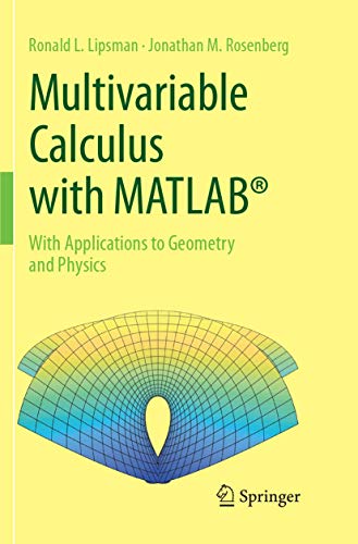 9783319879420: Multivariable Calculus with MATLAB: With Applications to Geometry and Physics