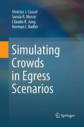 9783319879734: Simulating Crowds in Egress Scenarios