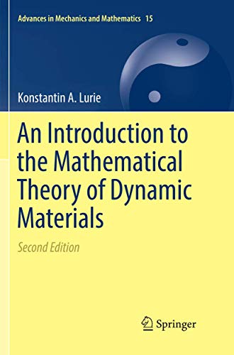 9783319880037: An Introduction to the Mathematical Theory of Dynamic Materials