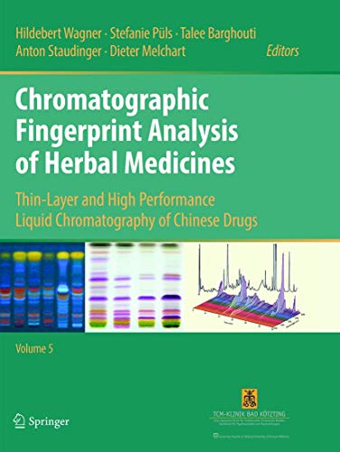 Beispielbild fr Chromatographic Fingerprint Analysis of Herbal Medicines Volume V: Thin-Layer and High Performance Liquid Chromatography of Chinese Drugs zum Verkauf von Revaluation Books